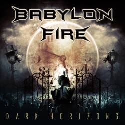 Babylon Fire : Dark Horizons